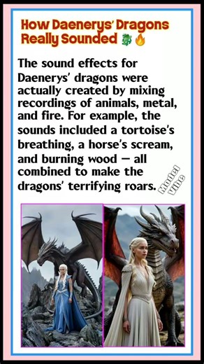 How Daenerys’ Dragons Really Sounded 🐉🔥