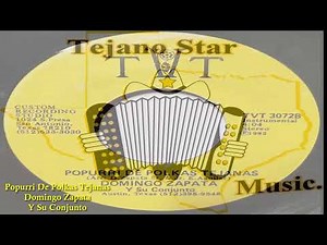 Popurri De Polkas Tejanas - Domingo Zapata Y Su Conjunto