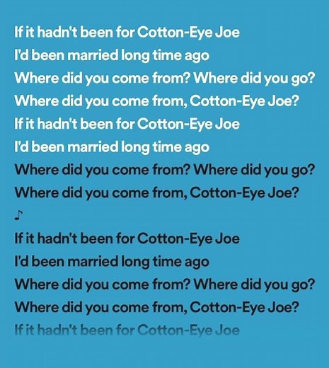 Cotton Eye Joe Lyrics ￼