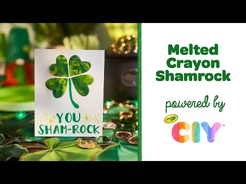 Melted Crayon Shamrock St Patrick's Day Craft || Crayola CIY