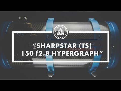 SharpStar (TS) 15028 HNT. Erster Eindruck, Testbericht und Bilder des 150mm f2.8 Astrographen.
