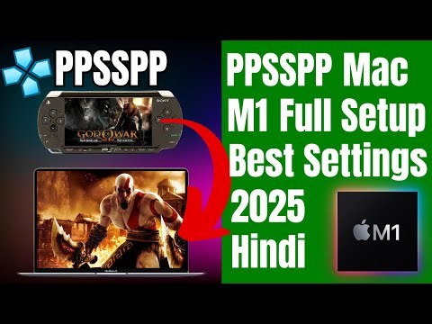 "PPSSPP on MacBook Air M1 Full Setup | Best Settings + Gameplay Test (Hindi)"