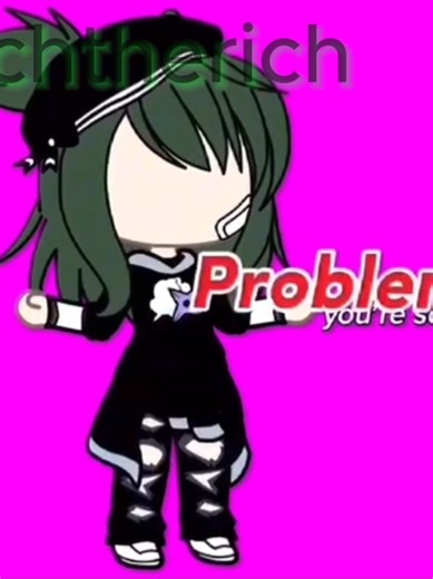 Not my problem! [] Gacha Life art [] Gacha meme/trend [] Not my original art! I used the base of ibispaint.