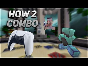 How 2 Combo | Controller PVP Tutorial (Sorta)