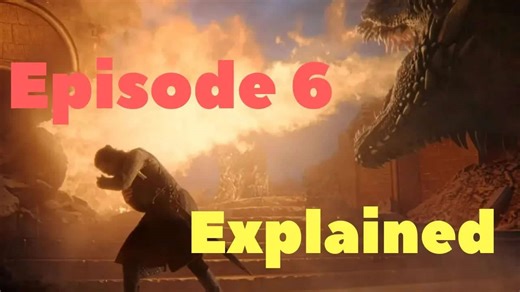 Game of Thrones season 8 episode 6 explained