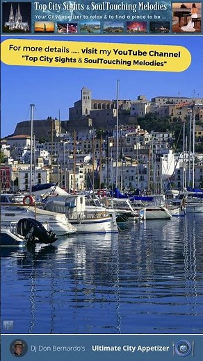 🏙️ Top Sights of Ibiza Town - City in Spain 🇪🇸