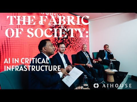 The Fabric of Society: AI in Critical Infrastructure | AI House Davos 2026