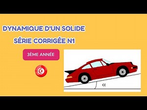 Dynamique d'un point : série N1 corrigée