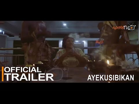 Ayekusibikan Yoruba Movie | Official Trailer | Now Showing On ApataTV+