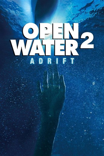 Open Water 2: Adrift | Your Next Watch | Obasi