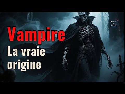 🩸 Le Vampire : d’où vient vraiment la légende ?