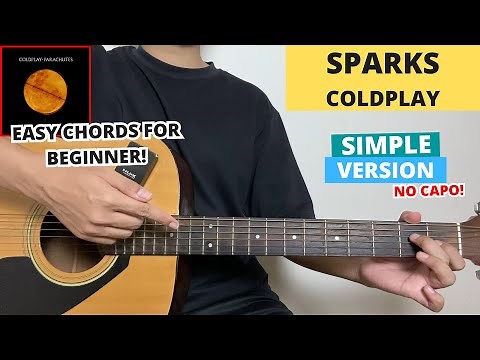 Sparks - Coldplay (Dakota’s Ver) (Guitar Tutorial) Easy Chords For Beginner! No Capo!