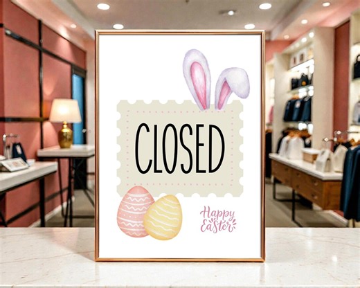 Easter Closed Sign Printable, Retail Signage, Office Closed (digital Download) - Etsy
