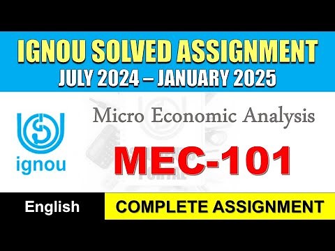 MEC 101 Solved Assignment 2024-25 || mec-101 solved assignment in English || July 2024 to Jan 2025