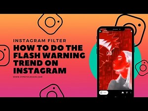 How to do the Flash Warning trend on Instagram