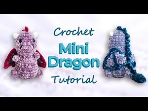 Mini Dragon Crochet ✨ Step-by-Step Tutorial – Amigurumi – Free Pattern 🩵