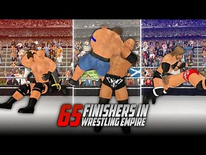 65 Finishers in Wrestling Empire (WWE, AEW, WCW, WWF)