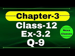 Class 12 Ex 3.2 Q9 Math | Chapter 3 Matrices | Q9 Ex 3.2 Class 12 Math | Ex 3.2 Q9 Class 12 Math