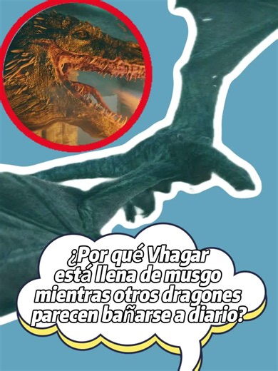 ¿Por qué Vhagar está llena de musgo mientras otros dragones parecen bañarse a diario?#houseofthedragon#Helaena#foryou#usa#fyp