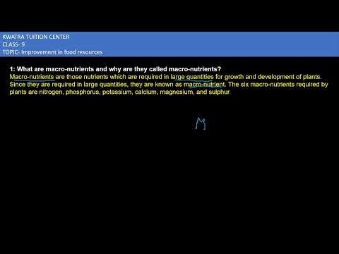 4. What are macro-nutrients and why are they called macronutrients?