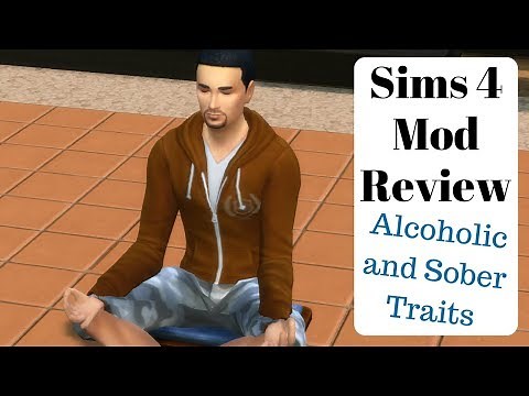 Sims 4 Mod Review | Sober and Alcoholic Trait Mod