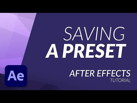 How to Save a Preset in After Effects - TUTORIAL