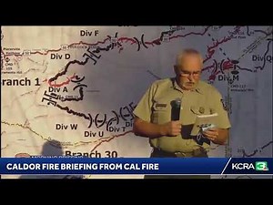 CALDOR FIRE | Cal Fire provides update on El Dorado County wildfire
