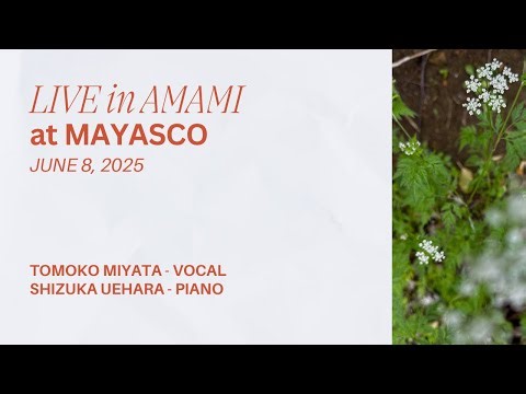Tomoko Miyata Live at MA・YASCO with Shizuka Uehara JUNE 8, 2025
