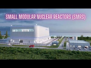 Small Modular Nuclear Reactors (SMRs): A Viable Future Energy Source?
