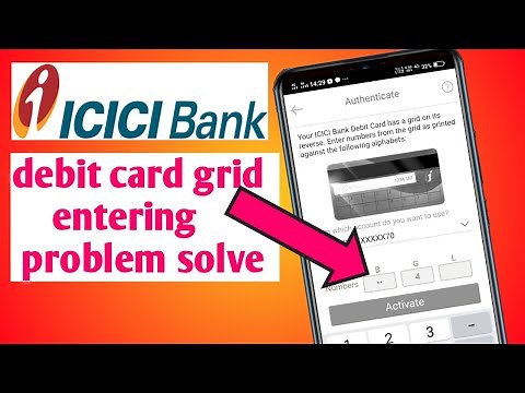 how to enter grid number of icici debit card || icici debit grid process || icici debit grid