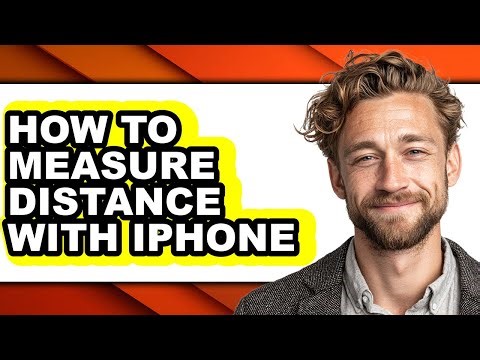 How to Measure Distance with Iphone - Full Guide