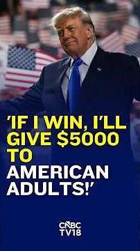 Trump Pledges $5,000 ‘Trump Dividend’ If Republicans Win Midterms | N18S | CNBC TV18