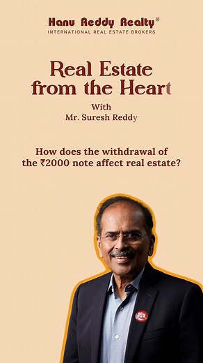 In an era of digital transactions, how much does the withdrawal of the 2000 rupee note affect real estate? Hear all about it from Mr. Suresh Reddy. #WithdrawalOfRupee #IndianEconomy #CashCrunch #Demonetization #FinancialImpact #CashlessTransactions #PropertyMarket #EconomicPolicy #BlackMoney #GovernmentDecision #CashFlow #RealEstateInvestment #FinancialReforms | Hanu Reddy Realty | Facebook