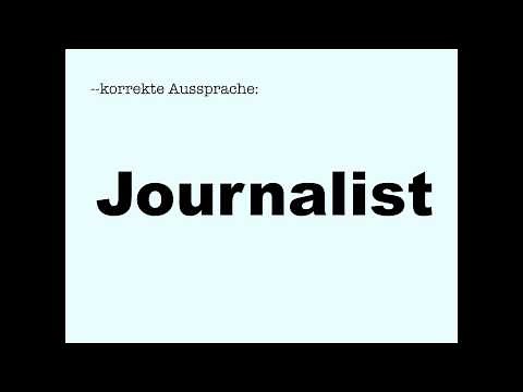 Korrekte Aussprache: Journalist