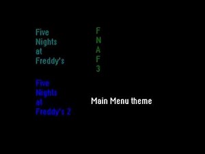 FNAF 1+2+3 Main Menu Combined Theme