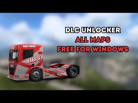 Unlock ALL DLC in ETS2 \\ ALL Maps ETS2 \\ ETS2 DLC Unlocker (Steam) (1.57.1.0)