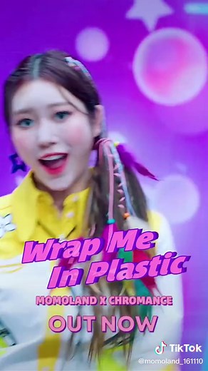 #MOMOLAND #모모랜드#혜빈 #제인 #나윤 #주이 #아인 #낸시#Chromance #크로망스#WrapMeInMomoland #WrapMeInPlastic