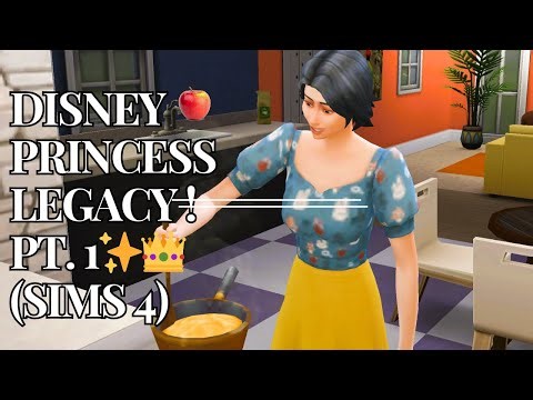 The Sims 4 Disney Princess Legacy - PART 1 👑✨
