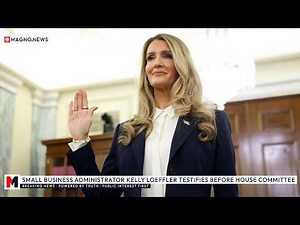 🇺🇸 Small Business Administrator Kelly Loeffler Testifies Before House Committee [LIVE]