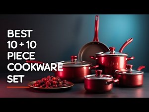 Best 10 Piece Cookware Set for Smart Cooking [Review and Buying Guide]