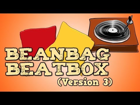 Beanbag Beatbox (Version 3) [Beanbag A to Z!]