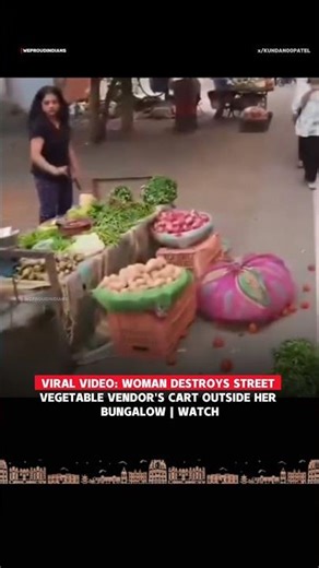 Woman Knocks Over Vegetable Vendor’s Cart, Viral Video Sparks Debate #viral #breakingnews