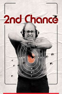 2nd Chance (2022) - Movie