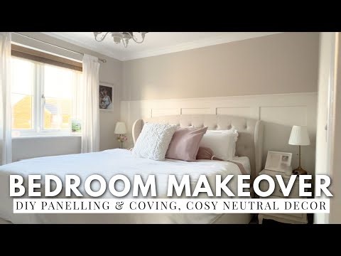 COSY DIY BEDROOM MAKE OVER | panelling & coving, shabby chic elegant home, warm neutral