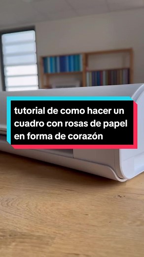 Tutorial para Hacer Cuadro con Rosas de Papel en Corazón