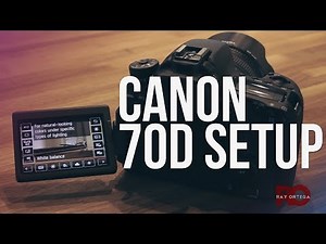 Canon 70D Settings for High Quality DSLR Video