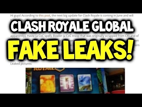 Clash Royale ★ FAKE CLASH ROYALE UPDATE LEAKS! (Clash Royale Global) ★ Clash Royale Update News!
