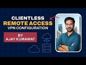 Clientless Remote Access VPN Configuration | Step by Step Guide by Ajay Kumawat #networking #vpn