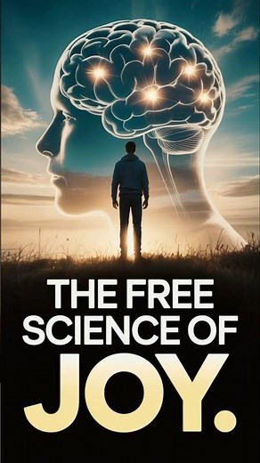 The Free Science of Joy — How Your Brain Adapts to
