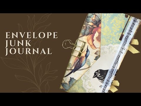 Envelope Junk Journal Flip Through